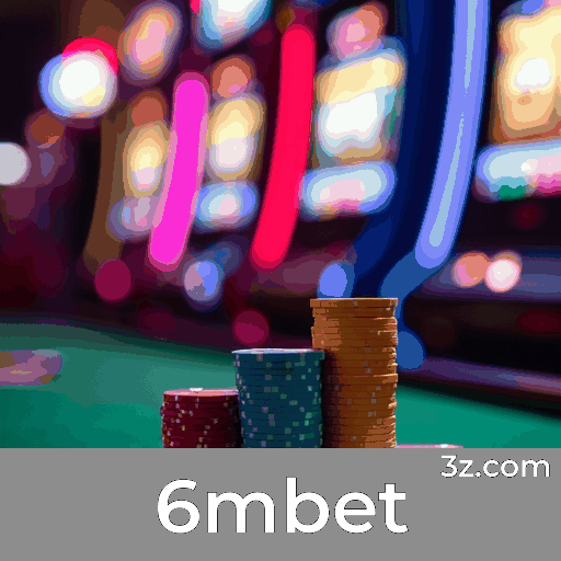 6mbet: Seu Cassino Online de Confiança