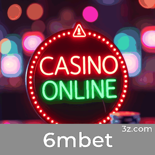 6mbet: Seu Cassino Online de Confiança